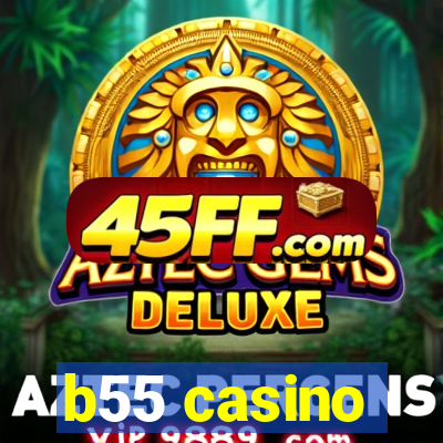 b55 casino